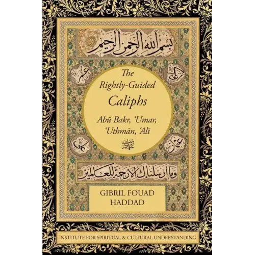 The Rightly-Guided Caliphs