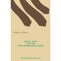 Isaiah, Ahaz, and the Syro-Ephraimitic Crisis