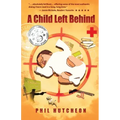 A Child Left Behind