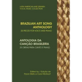 Brazilian Art Song Anthology: 25 pieces for voice and piano