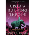 Upon a Burning Throne