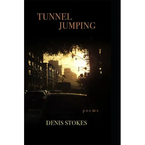 Tunnel Jumping: Poems