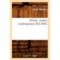 Zo'har: Roman Contemporain (Éd.1886)