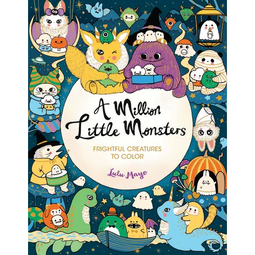 A Million Little Monsters: Frightful Creatures to Color - Paperback