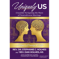 Uniquely Us: Gracefully Navigating the Maze of Neurodiverse Marriage, Autism and Faith