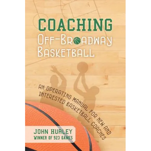 Coaching Off-Broadway Basketball