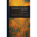 Six Days of the Irish Republic
