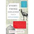 Everything Explained That Is Explainable: On the Creation of the Encyclopaedia Britannica's Celebrated Eleventh Edition, 1910-1911