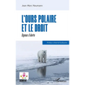 L'ours polaire et le droit: Signaux d'alerte