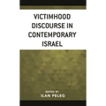 Victimhood Discourse in Contemporary Israel