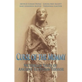 Curse of the Mummy: Victorian Tales of Ancient Egyptian Terror