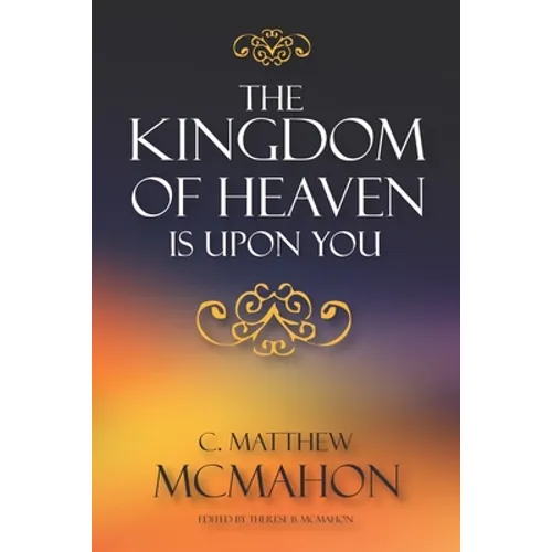 The Kingdom of Heaven is Upon You