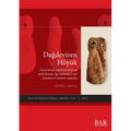 Dagdeviren Höyük: Excavations and finds from an Early Bronze Age settlement and cemetery in western Anatolia