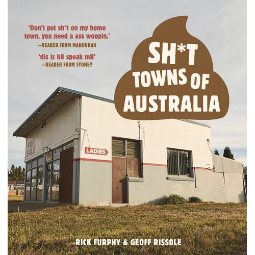 Sh*t Towns of Australia
