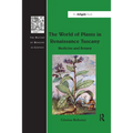 The World of Plants in Renaissance Tuscany: Medicine and Botany