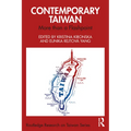 Contemporary Taiwan: More Than a Flashpoint