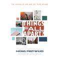 Things Fall Apart?: The Mission of God and the Third Decade
