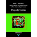 What's It Worth? Awards of General Damages in Non-Personal Injury Claims Volume 1: Property Claims