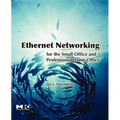 Ethernet Networking for the Small Office and Professional Home Office
