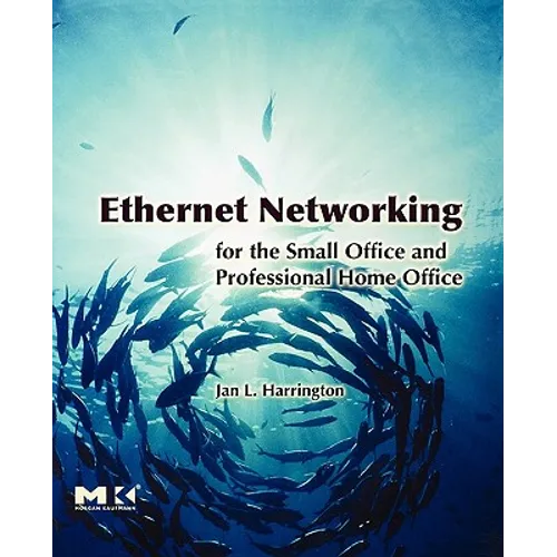 Ethernet Networking for the Small Office and Professional Home Office