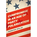 Compromise in an Age of Party Polarization
