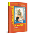 The Notbook of Kabir: Thinner Than Water, Fiercer Than Fire