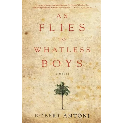 As Flies to Whatless Boys