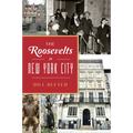 The Roosevelts in New York City