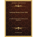 American Rosae Crucis 1920: An Official Publication of Rosicrucian Mysticism