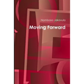 Moving Forward
