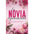 La Novia Equivocada / The Wrong Bride