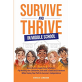 Survive and Thrive in Middle School