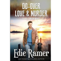 Do-Over Love & Murder