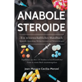 Anabole Steroide - Ein wissenschaftliches Handbuch -Wirkstoffe, Anwendung, Wirkmechanismen und Nebenwirkungen