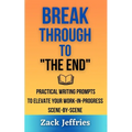 Break Through to "The End"
