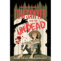The Adventures of Tom Sawyer and the Undead