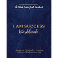 I Am Success Workbook: Youth Companion Guide to The Black Foster Youth Handbook