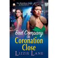 Bad Company on Coronation Close