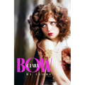 Clara Bow: My Story