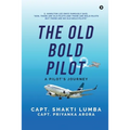 The Old Bold Pilot: A Pilot's Journey