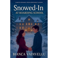 Snowed-In at Boarding School