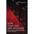 Now That You Are an Elder