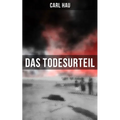 Das Todesurteil: Wahre Verbrechen "Die Geschichte meines Prozesses"