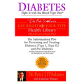 Diabetes: Fight It with the Blood Type Diet
