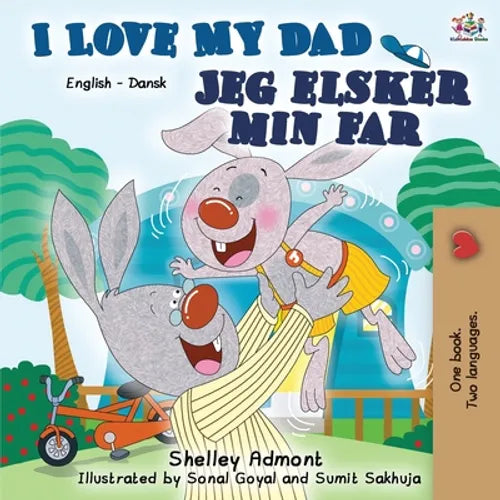 I Love My Dad: English Danish Bilingual Book - Paperback