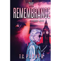 The Remembrance: El Gardener Book 3