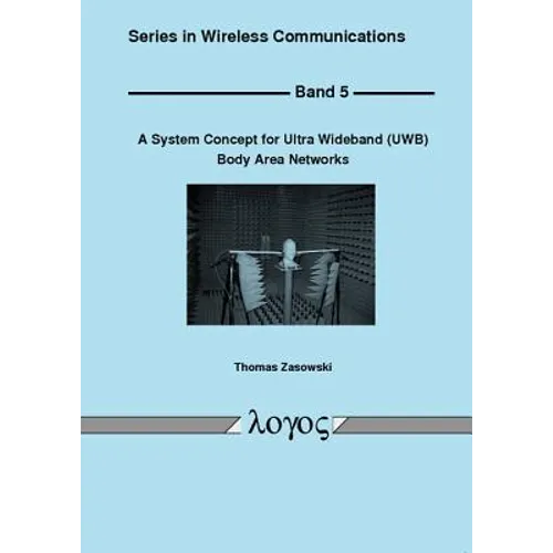 A System Concept for Ultra Wideband (Uwb) Body Area Networks