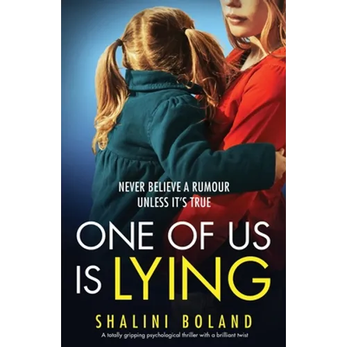 One of Us Is Lying: A totally gripping psychological thriller with a brilliant twist