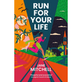 Run for Your Life