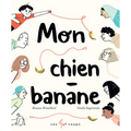 Mon Chien-Banane